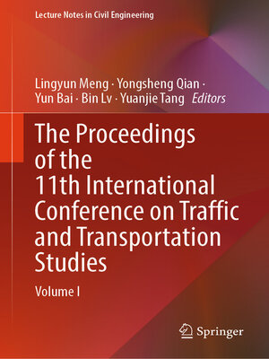 cover image of The Proceedings of the 11th International Conference on Traffic and Transportation Studies